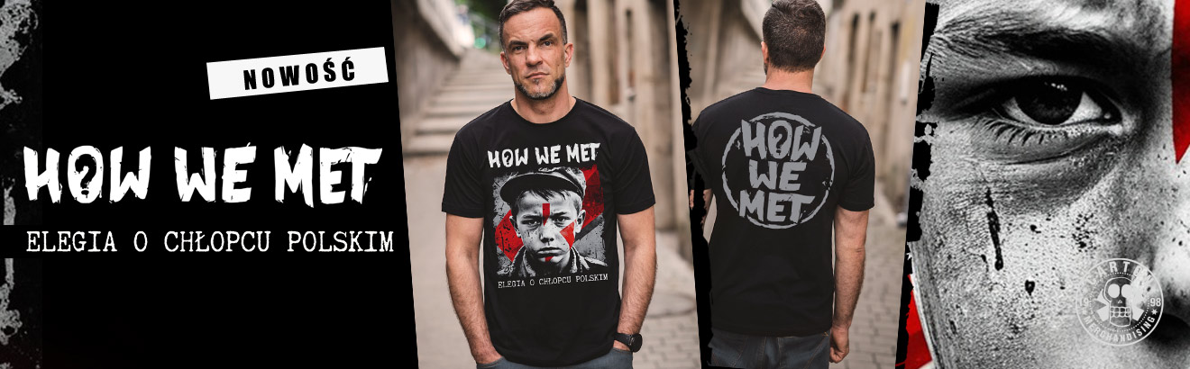 HOW WE MET elegia o chłopcu polskim